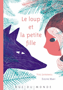 Loup et la petite fille (Le)